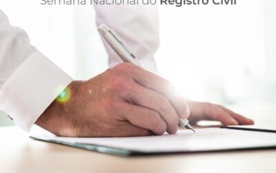 Confira a Semana Nacional do Registro Civil – uma grande oportunidade para garantir seu direito à cidadania!