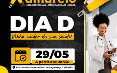 A Secretaria de Segurança e Trânsito, por meio da SUTRANS, em parceria com a Secretaria Municipal de Saúde, realiza nesta quarta-feira (29), o Dia D do MAIO AMARELO.
